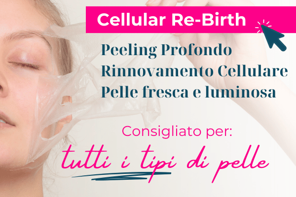 Trattamento Peeling Profondo<br />
Rinnovamento Cellulare<br />
Pelle fresca e luminosa